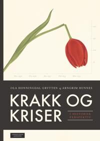 Krakk Og Kriser I Historisk Perspektiv Av Ola Honningdal Grytten, Arngrim Hunnes