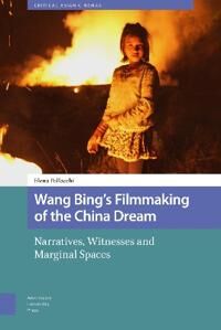 Pollacchi, Elena Wang Bing's Filmmaking of the China Dream (9463721835)
