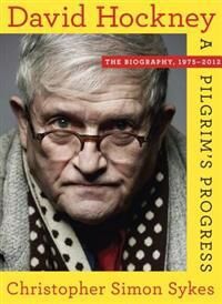 Sykes, Christopher Simon David Hockney: The Biography, 1975-2012 (0385535902)