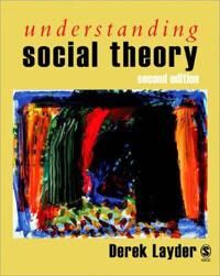 Layder Derek Understanding Social Theory Layder Derek Understanding Social Theory