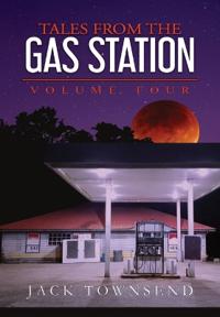 Tales From The Gas Station Av Jack Townsend