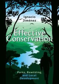 Jimenez Ignacio Effective Conservation