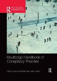 Routledge Handbook Of Conspiracy Theories