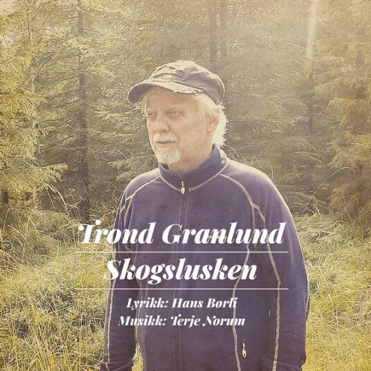 Trond Granlund Skogslusken CD Trond Granlund Skogslusken CD