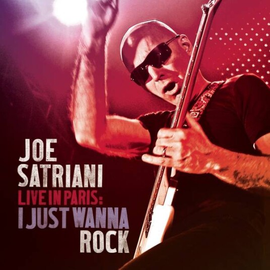 Joe Satriani Live In Paris: I Just Wanna Rock 2CD Joe Satriani Live In Paris: I Just Wanna Rock 2CD