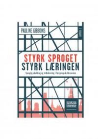 Gibbons Pauline Styrk sproget styrk læringen