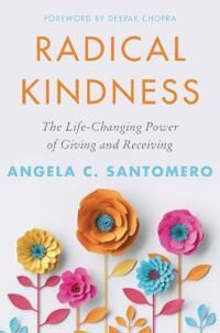 Santomero Angela Radical Kindness