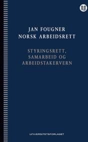 Norsk Arbeidsrett Av Jan Fougner