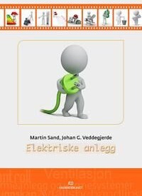 Elektriske Anlegg Av Martin Sand, Johan G. Veddegjerde