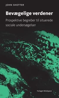 Shotter John Bevægelige verdener