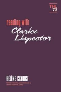 Reading With Clarice Lispector Av Hélène Cixous Reading With Clarice Lispector Av Hélène Cixous