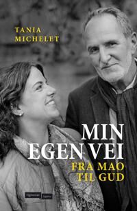 Min Egen Vei Av Tania Michelet