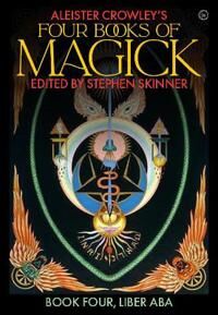 Aleister Crowley'S Four Books <br>of Magick Av Aleister Crowley