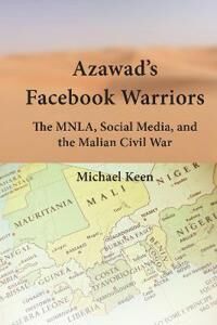 Keen Michael Azawad’s Facebook Warriors