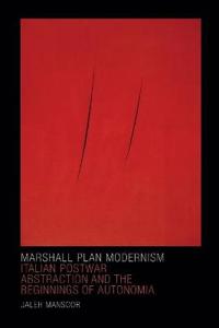 Marshall Mansoor, Jaleh Marshall Plan Modernism (0822362600)