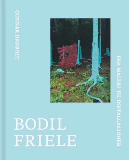 Bodil Friele Av Gunnar Danbolt