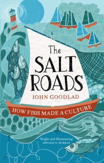 The Salt Roads Av John Goodlad