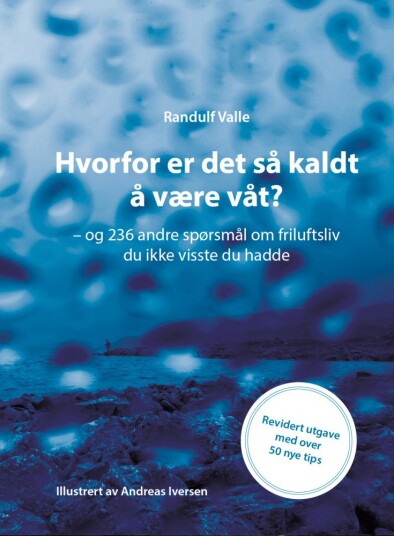 Hvorfor er det så kaldt å være våt? Randulf Valle Hvorfor er det så kaldt