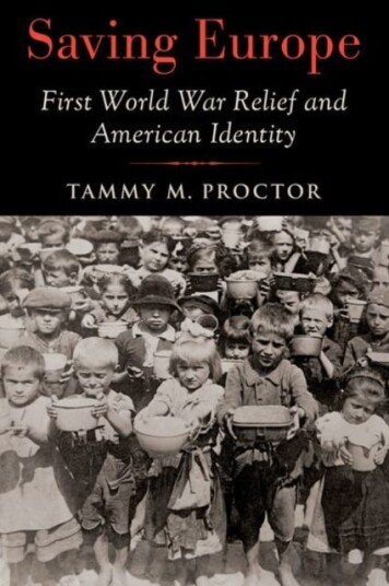 Saving Europe First World War Relief and American Identity Saving Europe First World War Relief and American Identity