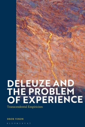 Deleuze and the Problem of Experience  Transcendental Empiricism