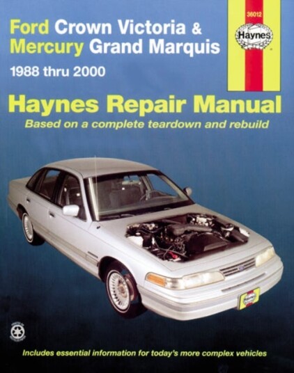 Ford Crown Victoria & Mercury Grand Marquis (19882011) (Covers all fuelinjected models) Haynes Repair Manual (USA)  19882011
