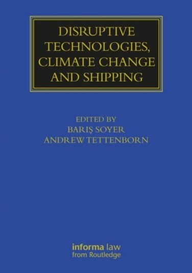 Disruptive Technologies, Climate Change and Shipping