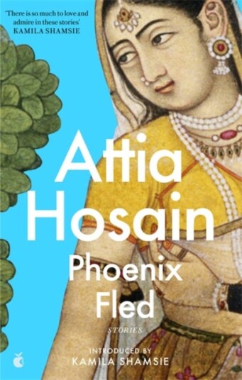 Phoenix Fled Av Attia Hosain