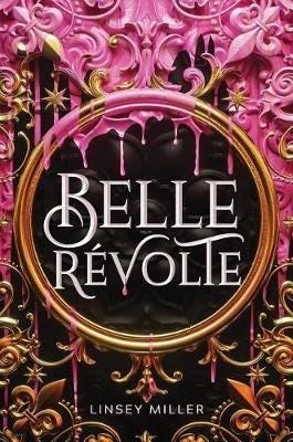 Belle Revolte Av Linsey Miller