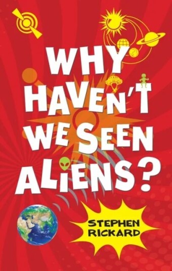 Why Haven'T We Seen Aliens (Pb) Av Rickard Stephen
