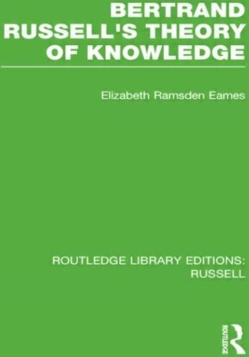 Bertrand Russell's Theory of Knowledge