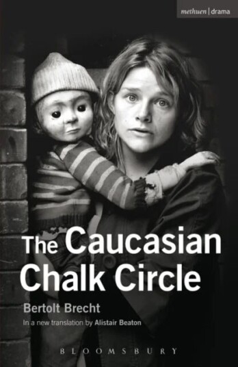The Caucasian Chalk Circle Av Bertolt Brecht