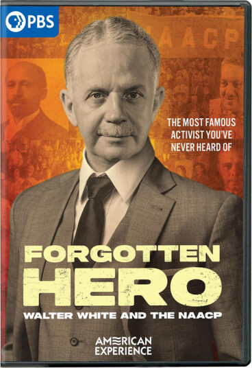 American Experience: Forgotten Hero Walter White And The NAACP DVD