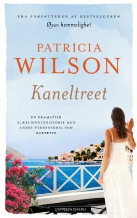 Kaneltreet av Patricia Wilson - Roman E-bok fra Cappelen Damm