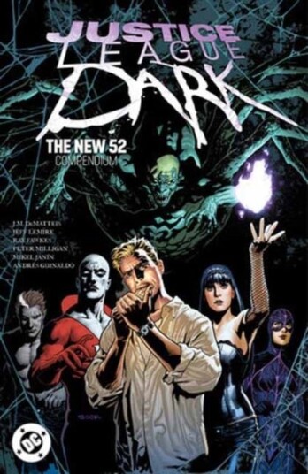Justice League Dark: The New 52 Compendium