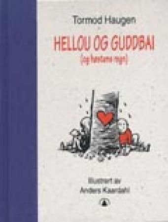 Hellou og guddbai (og høstens regn), Veldig pen bok / som ny
