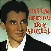 MediaTronixs Troy Shondell : This Time - The Best of Troy Shondell CD (2008) Pre-Owned