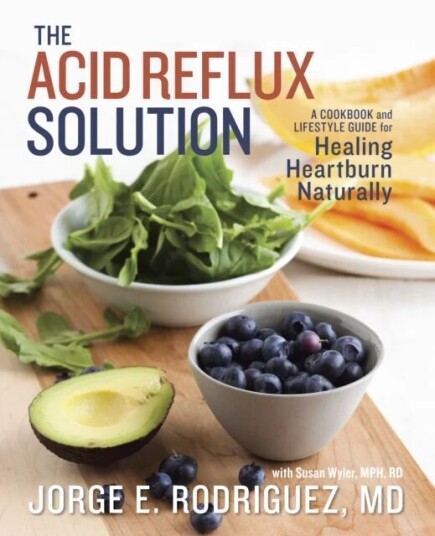 The Acid Reflux Solution Av Dr. Jorge E. Rodriguez, Susan Rdn Wyler