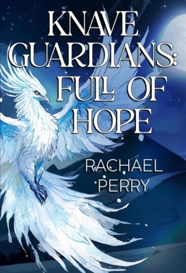 Knave Guardians: Full of Hope Knave Guardians: Full of Hope