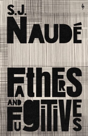 Fathers and Fugitives Fathers and Fugitives