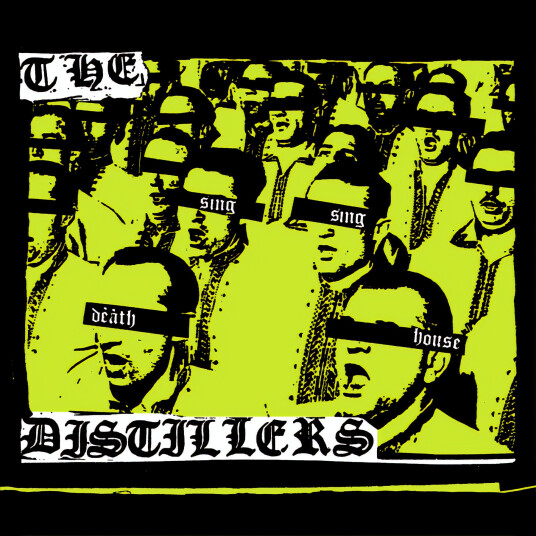 The Distillers Sing Sing Death House LP/Vinyl The Distillers Sing Sing Death House LP/Vinyl