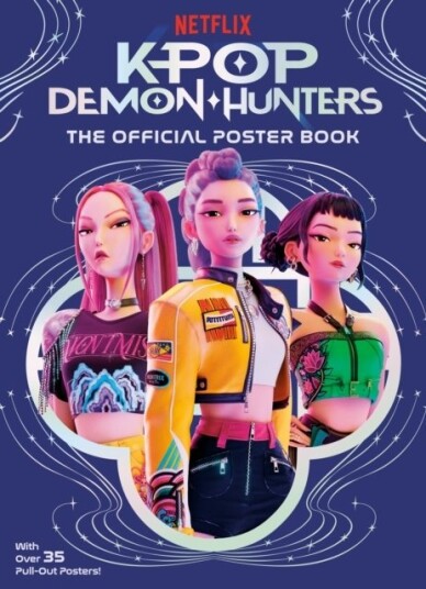 KPop Demon Hunters: The Official Poster Book KPop Demon Hunters: The Official Poster Book