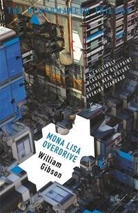 Mona Lisa Overdrive Av William Gibson