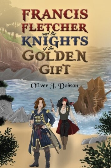 Francis Fletcher and the Knights of the Golden Gift Francis Fletcher and the Knights of the Golden Gift