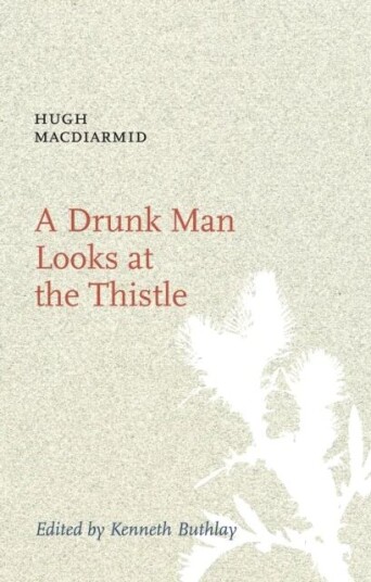 A Drunk Man Looks At The Thistle Av Hugh Macdiarmid