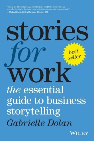 Stories For Work Av Gabrielle Dolan