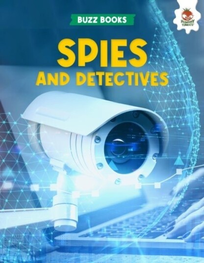 Spies and Detectives Spies and Detectives