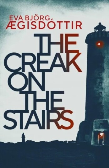 The Creak On The Stairs Av Eva Bjorg Aegisdottir The Creak On The Stairs Av Eva Bjorg Aegisdottir