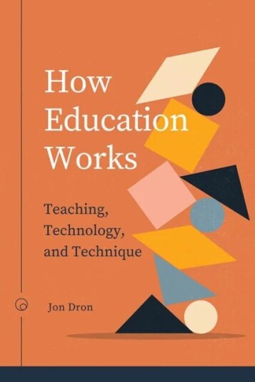 How Education Works Av Jon Dron