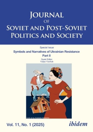 Journal of Soviet and Post Soviet Politics and Society Journal of Soviet and Post Soviet Politics and Society