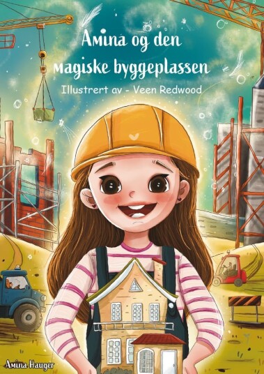 Amina og den magiske byggeplassen